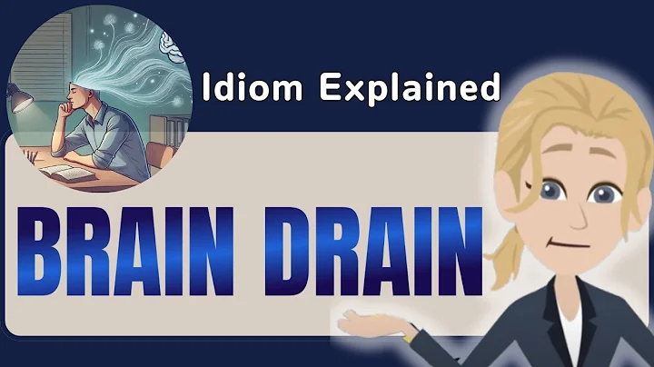 'Brain Drain' Explained in Detail | English Idiom Lesson