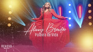 Alinny Brandão | Palavra de Vida [Clipe Oficial]