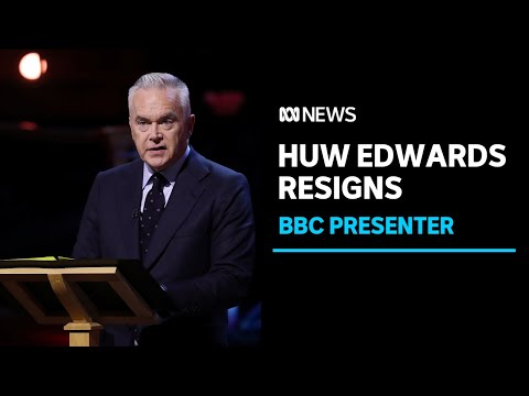 BBC presenter Huw Edwards resigns months after pornography scandal | ABC News