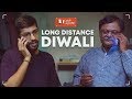 Long Distance Diwali ft. Atul Srivastava l Short Film | Being Indian Choti Kahaniya