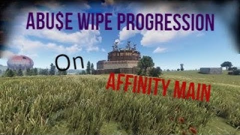 Rust ZERG Progression on AFFINITY MAIN // ABU$E