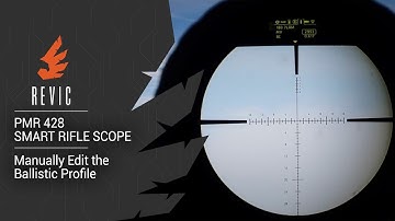 REVIC PMR428 Smart Rifle Scope | Manually Edit the Ballistic Profile