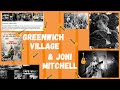Greenwich Village, Joni Mitchell and the Folk Revival
