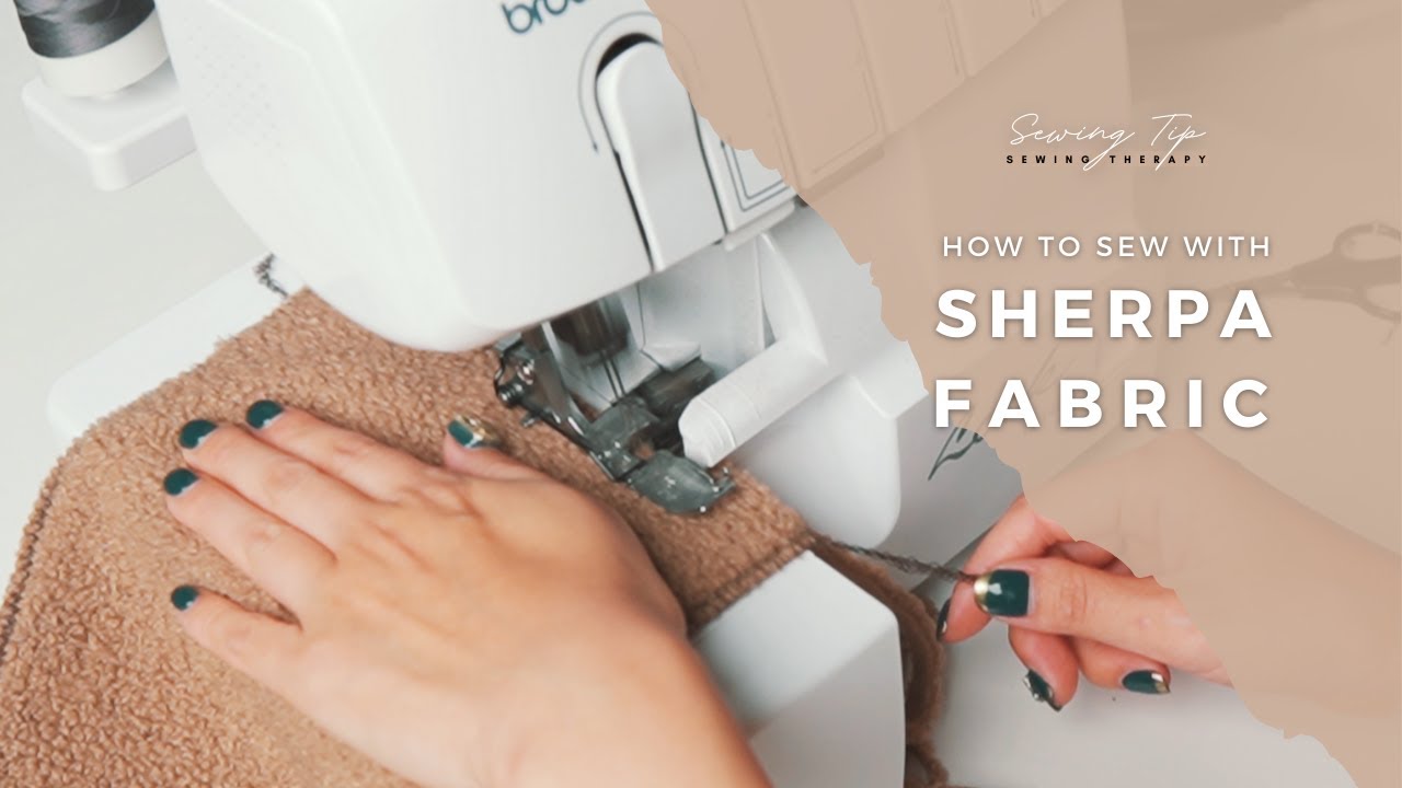 How to sew with Sherpa fabric  Tips & Tricks from Sewing Therapy 