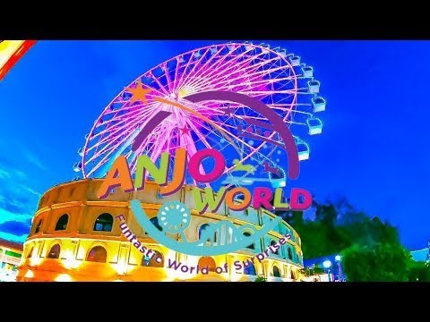 ANJO WORLD Theme Park