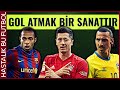 En İyi 20 Golcü - "GOL ATMAK BİR SANATTIR"