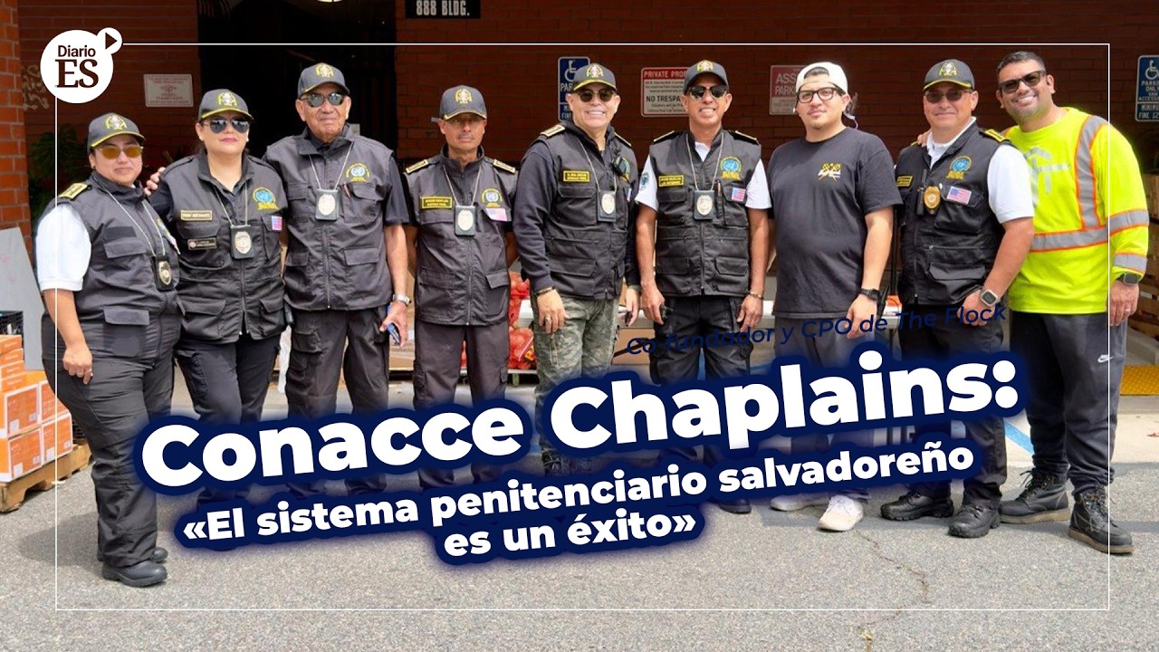 «El sistema penitenciario salvadoreño es un éxito»: Conacce Chaplain