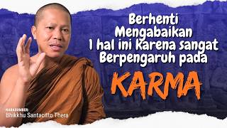 Mind & Karma: The Key to a Happy Life Free from Suffering | Bhante Santacitto #karaniyachannel