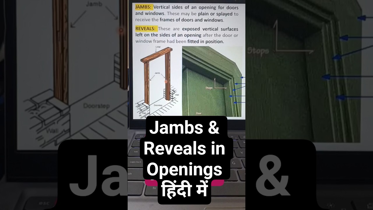 Jambs & Reveals in Openings हिंदी में| Construction Basics 