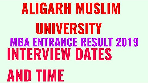 AMU MBA ENTRANCE EXAM RESULT 2019!! AMU ENTRANCE EXAM RESULT 2019