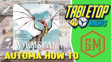 Wyrmspan - Automa Rules and Solo Round Playthough