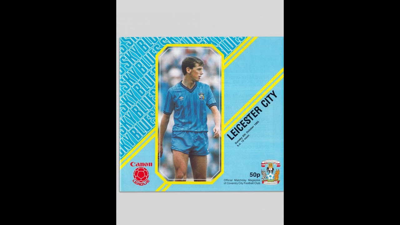 19851006 Coventry City 3 : 0 Leicester City - Canon Football League First Division - Highlights