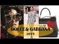 ИТАЛЬЯНСКИЙ ШИК 2019 💕  DOLCE & GABBANA 2019💕ОДЕЖДА ОБУВЬ  СУМОЧКИ  DOLCE & GABBANA  COLLECTION