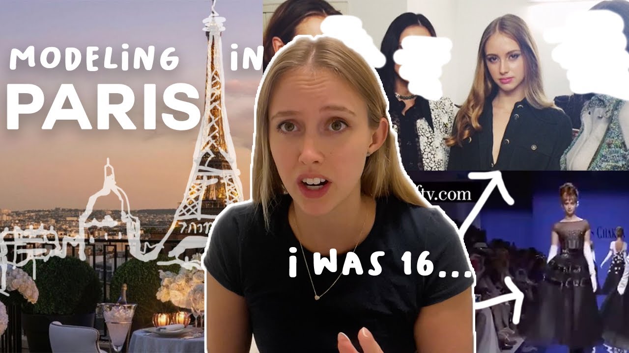 MODELING in PARIS at 16 years old (GRWM and story time  w/ pictures)