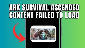 Ark Survival Ascended  content failed to load (Quick fix)