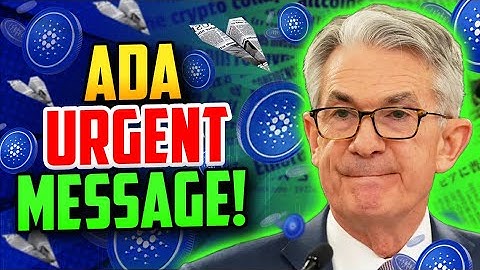An Urgent Message To Cardano ADA Holders (The Federal Reserve Wants Your Holdings)