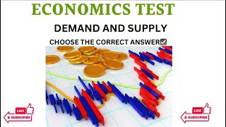 Economics quiz question and answers Demand and supply Economics quiz question and answers Demand and supply