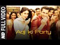 'Aaj Ki Party' FULL VIDEO Song - Mika Singh | Salman Khan, Kareena Kapoor | Bajrangi Bhaijaan