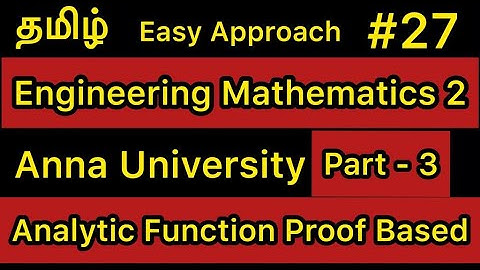 Engineering Mathematics 2 | #27 |Proof Based Analytic Functions Part 3 | Anna University | Tamil