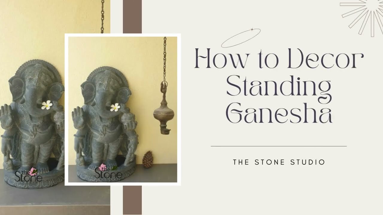 Standing Ganesha Significance & Best Tips - The Stone Studio