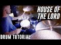 House Of The Lord // Phil Wickham DRUM TUTORIAL