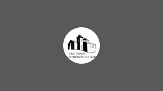 May 23, 2026: Great Vespers for the Sunday of the Fathers of the 1st Ecumenical Council