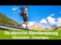 Die alternative Alpenüberquerung: Oberstdorf - Vinschgau