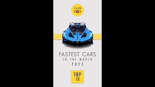 Fastest Cars In The World | Top 10 | 2023 | Cars 101 #fastestcars2023 #fastestcarsintheworld