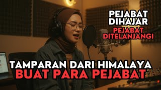 Tamparan Dari Himalaya - Buat Para Pejabat - Pari Kesit Rap Hijab