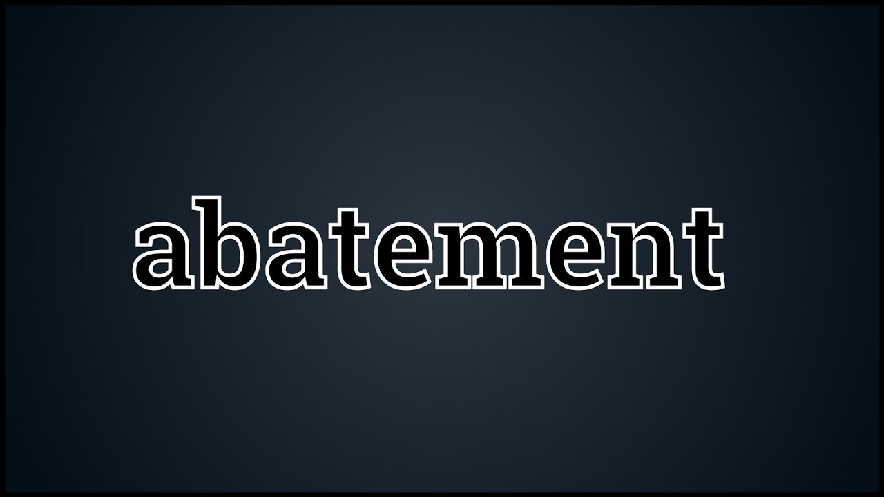 what-abatement-means-youtube