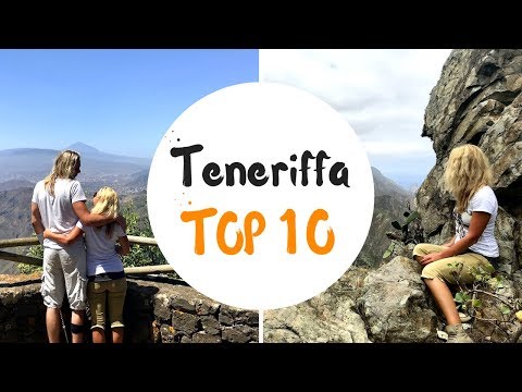 TENERIFFA TOP 10 // Reisetipps \u0026 Sehenswürdigkeiten | unaufschiebbar.de