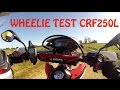 Honda CRF250L Wheelie test with 13 tooth front sprocket Motorcycle Speedometer test
