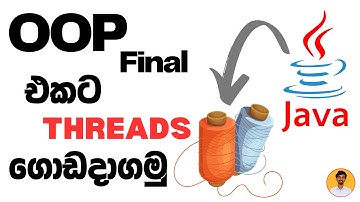 Practice for OOP Final Exam | Java Threads in Sinhala | Past Paper Discussion