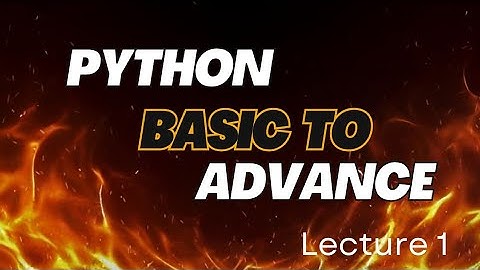 Python for Beginners – Lecture 1 | Python Introduction & Setup 