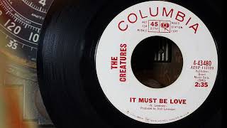 The Creatures - It Must Be Love  ...1966