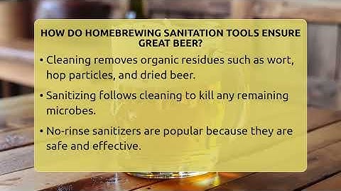 How Do Homebrewing Sanitation Tools Ensure Great Beer? - The Pint Guy