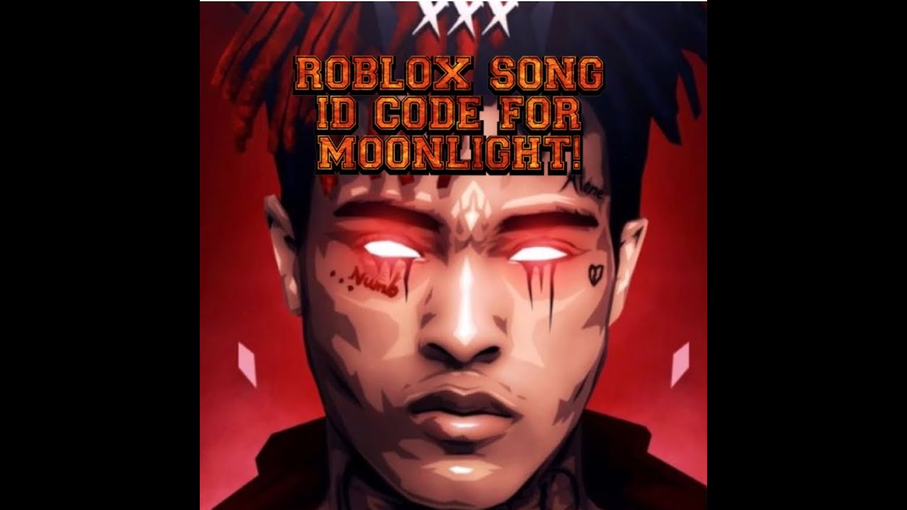 Moonlight Xxxtentacion Roblox Music Code Youtube