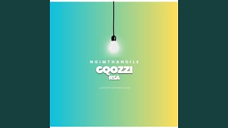 Ngimthandile feat Gqozzi rsa U0026 Daal Soul