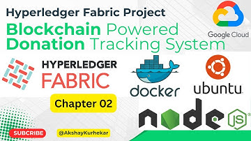 Chapter02 - Blockchain Powered Donation Tracking System using Hyperledger Fabric