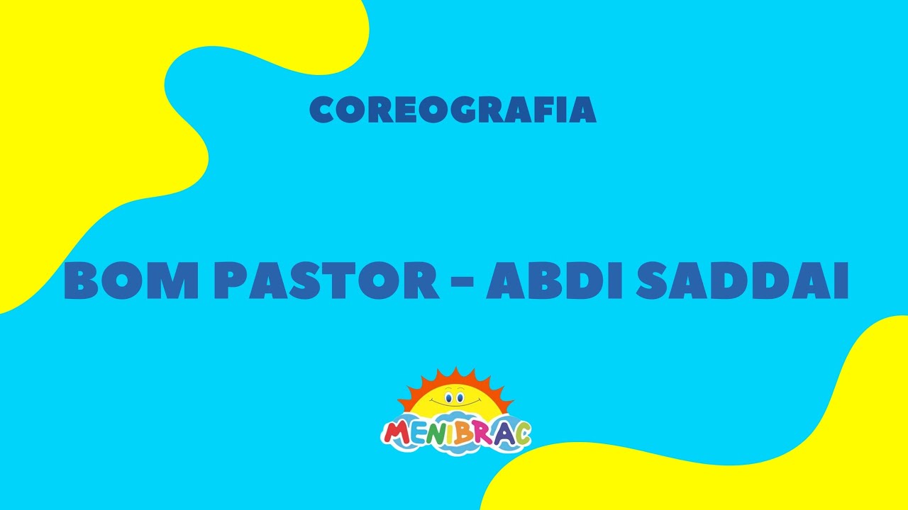 Bom Pastor - Coreografia para as crianças