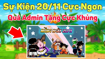 Review Chi Tiết Sự Kiện 20/11 Đổi Mới Cực Khủng Của Game Ngọc Rồng Tặng Người Chơi- Ngọc Rồng Online