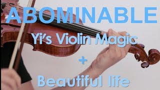 Video thumbnail of "ABOMINABLE - Yi's Violin Magic and Beautiful Life - 4 Violins Cover with Music Sheet"