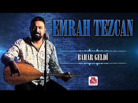 Emrah Tezcan - Bahar Geldi - 2022 Yeni Klip