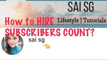 How to Hide Subscribers Count on Youtube 2020 | Quick Tutorial
