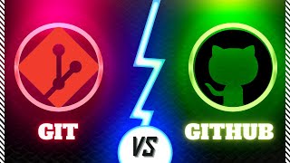 Is GIT & GITHUB both are same? || GIT vs GITHUB || Differences between Git and GitHub