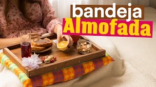 DIY - BANDEJA ALMOFADA de CafÃ© da ManhÃ£