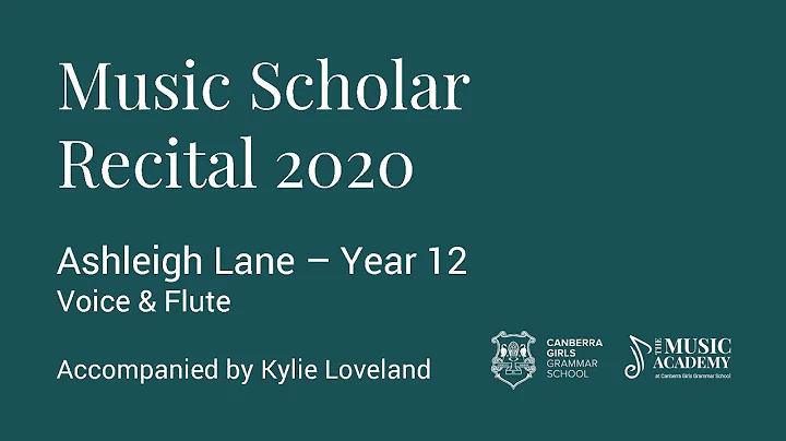 Music Scholar Recital - Ashleigh Lane (Voice & Flu...