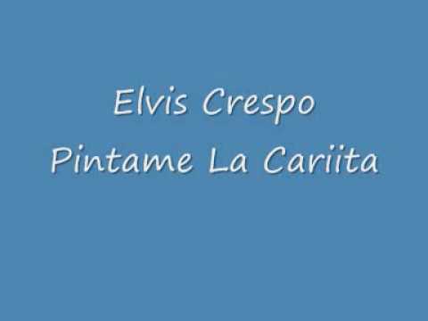 Elvis Crespo- Pintame la carita