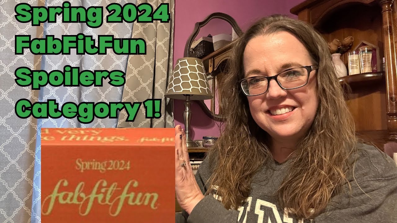 FabFitFun Spring 2024 Category 1 Spoilers!! YouTube