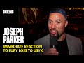 Joseph Parker Reacts To Tyson Fury Loss To Oleksandr Usyk